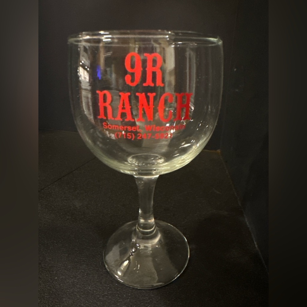 Vintage 9R Ranch Somerset WI Advertising Wine Goblet Bar Glass